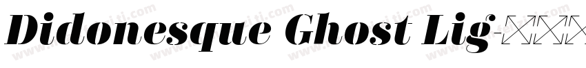 Didonesque Ghost Lig字体转换